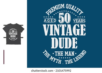 Fifty years birthday t shirt gift 