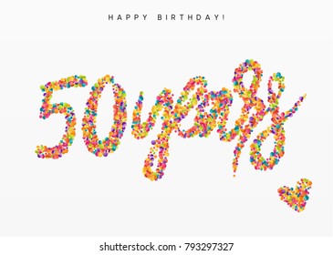 Fifty years, lettering sign from confetti. Holiday Happy birthday. Vector illustration.