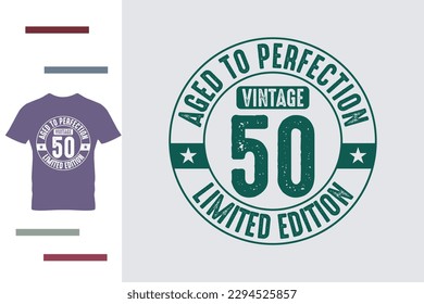 Fifty years old t shirt design