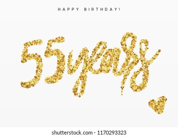 Fifty-five years, Number 55, lettering sign from golden confetti.