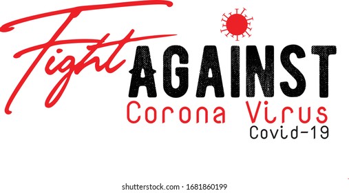 Fight Against Corona Covid-19 Black and Red Text On White Background