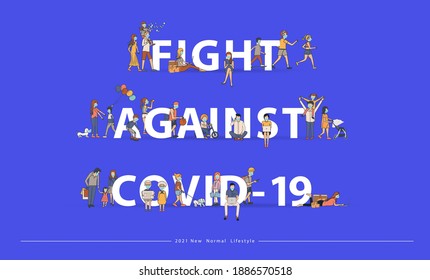 Fight Against Covid-19 with New normal lifestyle ideas concept. People wearing mask in flat big letters design. Vector illustration modern layout template