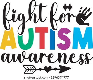 Fight for autism awareness SVG cut Files