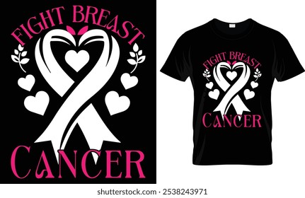 Fight Breast Cancer, Breast Cancer T-Shirt Design.