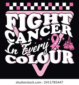 Fight cancer in every colour, design, Streetwear T-shirt Designs Artwork Set, Graffiti Vector Collection for Apparel and Clothing Print.