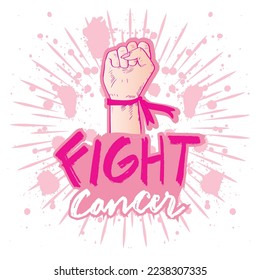 Fight cancer, hand lettering with fist hand women. Poster for breast cancer awareness month. 