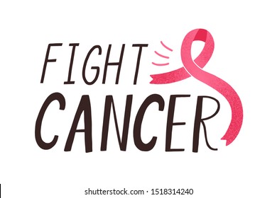 Fight cancer handwritten lettering. Women oncological disease awareness campaign slogan. Motivational typography and pink ribbon composition. Inspirational phrase on white background.