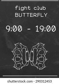 Fight club The Butterfly. Two knuckles. Vector chalkboard.