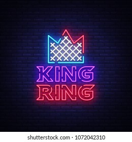 Fight Club neon sign. King RING logo in neon style. Design template emblem, sports logo. Night fighting, martial arts, MMA. Light banner, bright night neon advertisement. Vector illustration