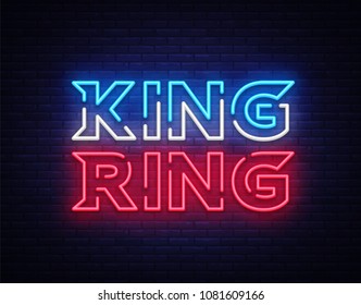 Fight Club neon sign vector. King of the Ring neon symbol logo, design element on night battles, light banner, night neon advertisement