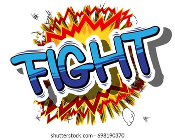 Fight - Comic book word on abstract background.