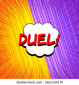 Fight comic template with red Duel wording white speech bubble yellow and purple sides with stripes halftone and rays effects. Vector illustration