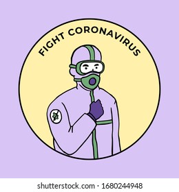 Fight coronavirus motivation badge design. Medical officer wearing hazmat suit spirit encouraging gesture pose vector illustration.