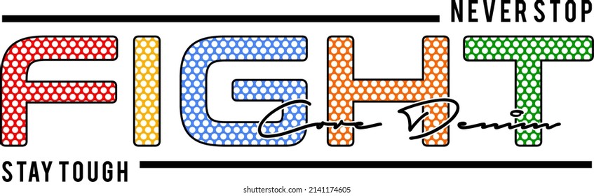fight design typography vector for print t shirt