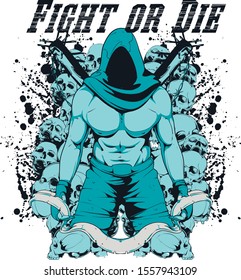 FIGHT OR DIE VECTOR  T-SHIRT DESIGN