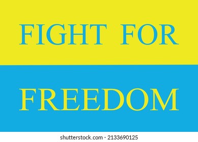 Fight For Freedom illustration banner for Ukraine support of war. Freedom and peace in Europe concept. Vector art poster