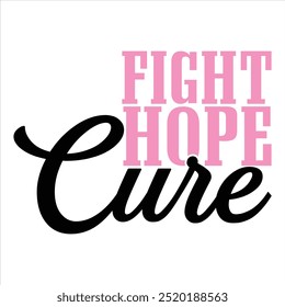 FIGHT HOPE CURE BREAST