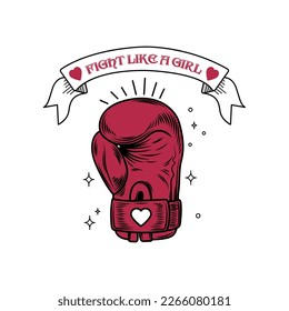 fight like a girl, banner written "fight like a girl" underneath a boxing glove with a white heart. Fashion Design, Vectors for t-shirts and endless applications.