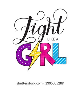 Fight like a girl hand draw vector lettering. Inspiration quote of feminism movement. Feminist slogan for banner, print, t-shirt isolated on white background