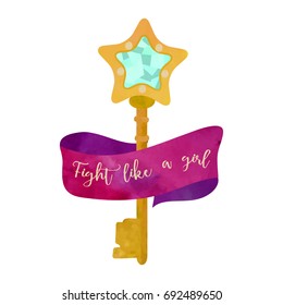 Fight like a girl. Magical star key for evil fighting girl. Poster or t-shirt design. Watercolour imitation.