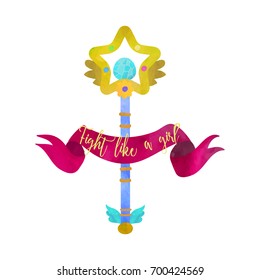 Fight like a girl. Magical wand for evil fighting girl. Poster or t-shirt design. Watercolour imitation.