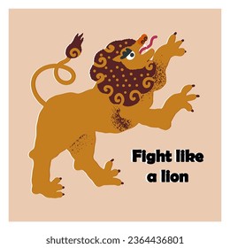 Fight like a lion card design with an oriental lion, folk heraldic predator animal, Asian style artistic Medieval beast. Cute vector hand-drawn mascot illustration.