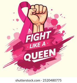 Fight Like a Queen, Breast Cancer Awareness 