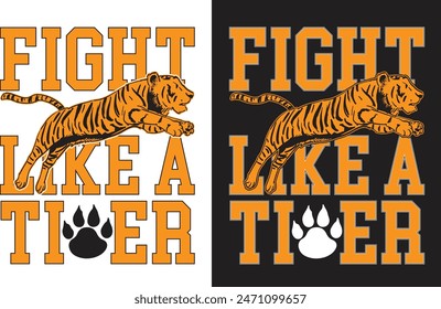 Fight like a tiger. This is Tiger T shirt Design