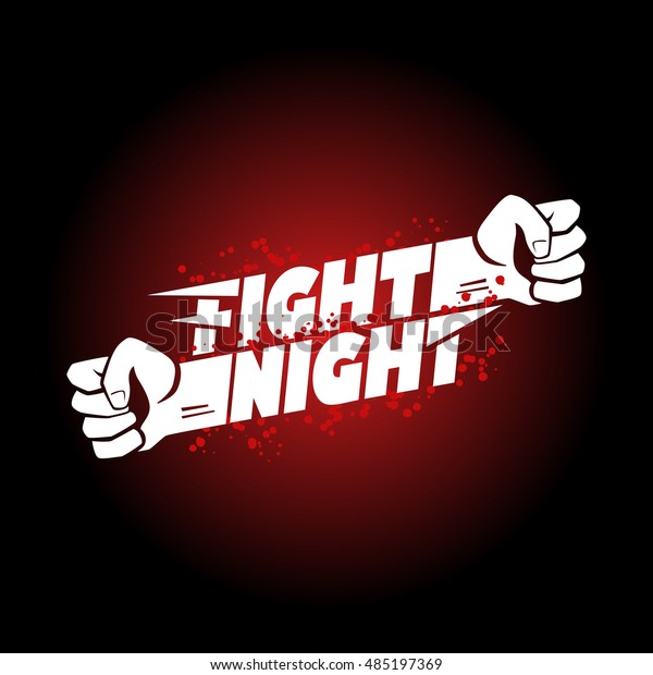 Fight night mma,\
wrestling, fist boxing championship for the belt event poster logo\
template with lettering.