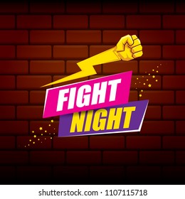 Fight night vector modern poster with text and strong fist. mma, wrestling or fight club emblem design template. fight label isolated on brick wall background