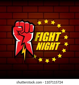 Fight night vector modern poster with text and strong fist. mma, wrestling or fight club emblem design template. fight label isolated on brick wall background