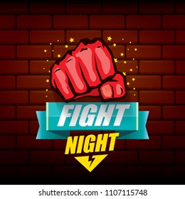 Fight night vector modern poster with text and strong fist. mma, wrestling or fight club emblem design template. fight label isolated on brick wall background