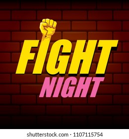 Fight night vector modern poster with text and strong fist. mma, wrestling or fight club emblem design template. fight label isolated on brick wall background