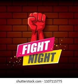 Fight night vector modern poster with text and strong fist. mma, wrestling or fight club emblem design template. fight label isolated on brick wall background