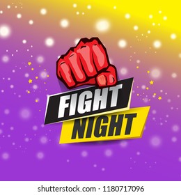 Fight night vector modern poster with text and strong fist. mma, wrestling or fight club emblem design template. fight label isolated on violet background with blur and lights