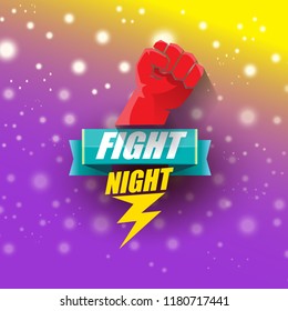 Fight night vector modern poster with text and strong fist. mma, wrestling or fight club emblem design template. fight label isolated on violet background with blur and lights