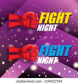 Fight night vector modern poster with text and strong fist. mma, wrestling or fight club emblem design template. fight label isolated on violet background with blur and lights