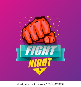 Fight night vector modern poster with text and strong fist. mma, wrestling or fight club emblem design template. fight label isolated on ultra violet background