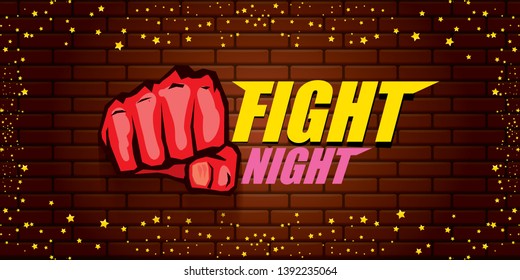 Fight night vector modern poster with text and strong fist. mma, wrestling or fight club emblem design template. fight label isolated on horizontal brick wall banner background