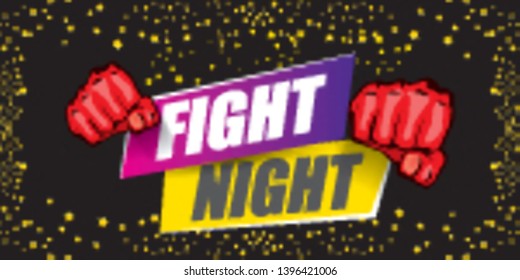 Fight night vector modern poster with text and strong fist. mma, wrestling or fight club emblem design template. fight label isolated on horizontal black sky with stars banner background 