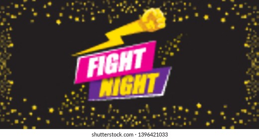 Fight night vector modern poster with text and strong fist. mma, wrestling or fight club emblem design template. fight label isolated on horizontal black sky with stars banner background 