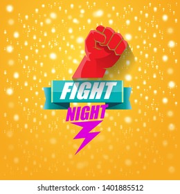 Fight night vector modern poster with text and strong fist. mma, wrestling or fight club emblem design template. fight label isolated on orange background with stars and lights 