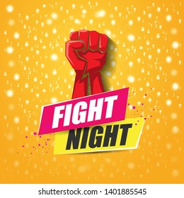 Fight night vector modern poster with text and strong fist. mma, wrestling or fight club emblem design template. fight label isolated on orange background with stars and lights 