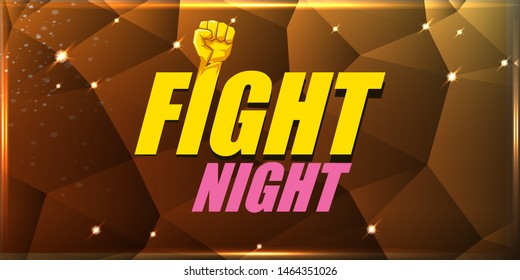 Fight night vector modern poster with text and strong fist. mma, wrestling or fight club emblem design template. fight label isolated on golden crystal banner background