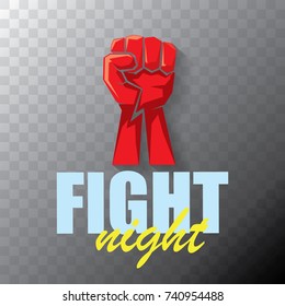 Fight night vector modern poster with text and strong fist. mma, wrestling or fight club emblem design template. fight label isolated on transparent background