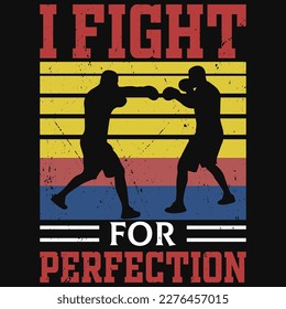 I fight for perfection tshirt design vector design 