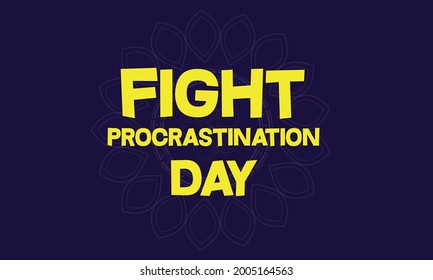 Fight Procrastination Day vector template
