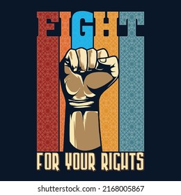 fight, slogan typography with fist silhouette illustration background, vector for t shirt print