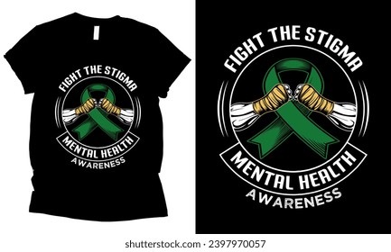 Fight the stigma mental health awareness vintage t-shirt design
