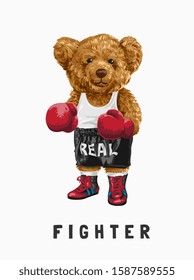 fighter slogan with bear toy in boxing costume illustration